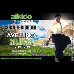 Special  Keiko Outdoor Avellino 21 Luglio 2013. Lezione Gratuita di Armi in montagna.