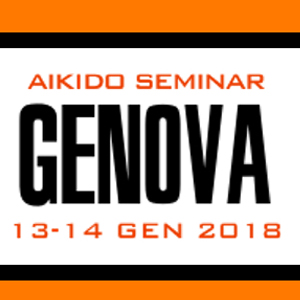 Aikido Seminar Genova 13-14 Gennaio 2018 presso Dojo A.S.D. Judo Prà  Genova
